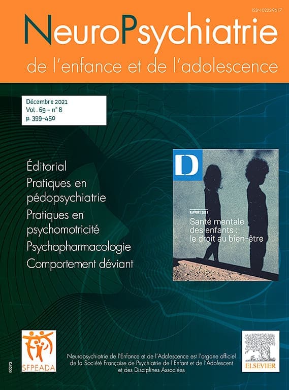 Neuropsychiatrie de l'Enfance et de l'Adolescence revue psychiatrie